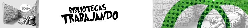 BANNER BIBLIOTECAS TRABAJANDO